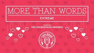 More Than Words | Extreme :: The Coolbean Music Ensemble