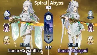 C0 Zibai Lunar-Crystallize & C0 Zibai Lunar-Charged | Spiral Abyss 6.3 | F2P | Genshin Impact