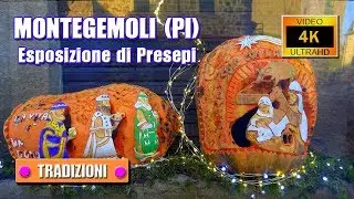 MONTEGEMOLI (PI): Esposizione di Presepi in strada - di Sergio Colombini (Video 4K)