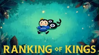 Ranking of Kings - Ending 1 | OZ.