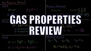 Chemical Thermodynamics 1.0 - Gas Properties Review