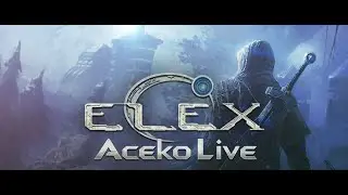 Elex 1 Lets Begin Part 1