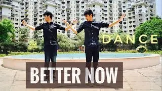 POST MALONE - BETTER NOW ( Dance Cover )| BITS  PILANI GOA Dance Club | POST MALONE Better Now Cover