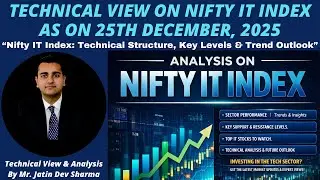 &ldquo;Nifty IT Index Analysis as on 25-12-2025: Technical Structure, Key Levels & Trend Outlook&rdquo;