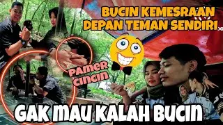 PAMER KEBUCINAN DEPAN TEMAN‼️ SAMPAII GAK MAU KALAH BUCIN ‼️🤣