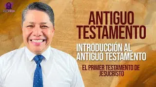 Ven, Sígueme  con Walter Posada - INTRODUCCIÓN AL ANTIGUO TESTAMENTO - LA BIBLIA- ANTIGUO TESTAMENTO