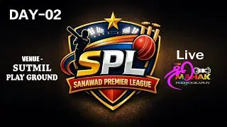 🔴 LIVE | Day 02 &ndash; SANAWAD S.P.L. Premier League 2026