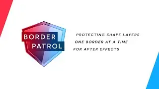 BorderPatrol for After Effects
