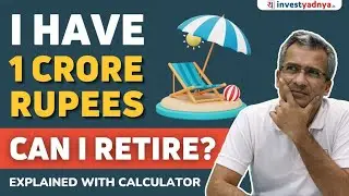 Is 1 Crore Enough To Retire? How to plan your retirement?