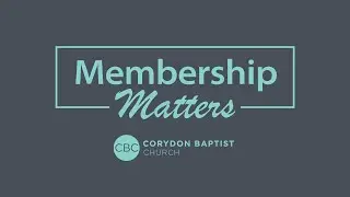 Membership Matters - Session 3 - Who is Christ?