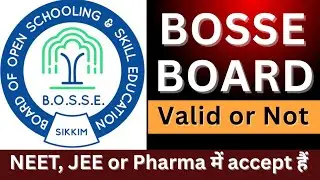 #BOSSE Board #Sikkim is #Valid or not for NEET or JEE Exam. Kya BOSSE Board Medical ke liye accepted