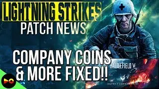 NEW TANK REVEAL, COMPANY COINS FIX & TIME TO DEATH FIX | Battlefield V: Lightning Strikes - BFV News