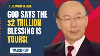 URGENT MESSAGE: $2 TRILLION Heavenly Release Has Started! | Dr Yonggi Cho