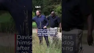 David Lammy refers himself to watchdog after illegally fishing with JD Vance