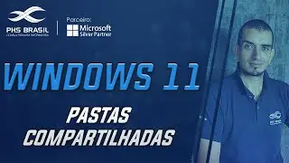 WINDOWS 11: PASTAS COMPARTILHADAS