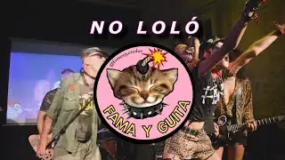 FAMA Y GUITA - No loló!