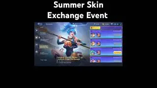 summer skin exchange event MLBB #mlbb #mobilelegends #mlbbcreatorcamp #shorts