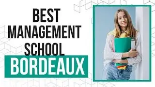 Management School in Bordeaux, France