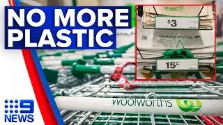Woolworths axes its 15 cent reusable plastic shopping bags | 9 News Australia