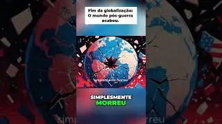 O Fim da Ordem Mundial  O Que Aconteceu