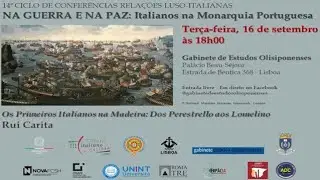 Os primeiros italianos na Madeira: Dos Perestrello aos Lomelino