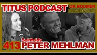 Titus Podcast | Peter Mehlman (Seinfeld)