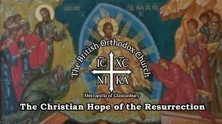 The Christian Hope of the Resurrection