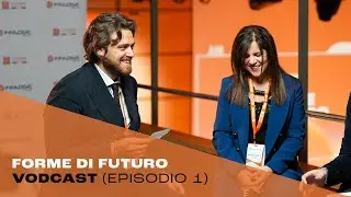 Forme di Futuro // VODCAST // Ep.1 con Marilena Petrelli e Aldo Pisanello