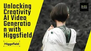 Unlocking Creativity AI Video Generation With Higgsfield
