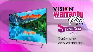 VISION Warranty Plus Offer | LED TV