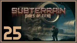 Replacing Air Filters | Subterrain: Mines of Titan | Episode 25