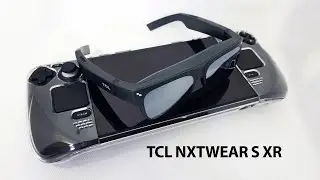 TCL NXTWEAR S XR Glasses Hands On | A perfect addition to Steam Deck | Analista De Bits