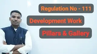 #CMR_2017, #regulation 111, Development Work #regulation2017 #coalmines #vacancy #overman #mining