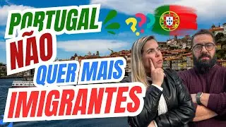 Portugal REALMENTE N&atilde;o Precisa Mais de Imigrantes? Entenda a Nova Situa&ccedil;&atilde;o!