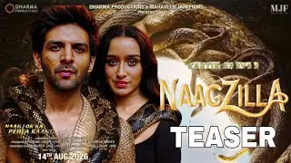 Naagzilla - Official Trailer | Kartik Aaryan, Shraddha Kapoor | Dharma P | Naagzilla Teaser Trailer