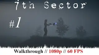 7th SECTOR - waltkhrough (1080p, 60 FPS) - All PHANTOMS - Part 1