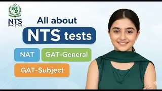 Complete Guide to NTS NAT & GAT | General & Subject Test Explained!