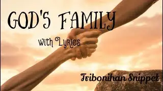 We're a Part of God's Family that's been Born Again | Tribonihan Camps Snippet