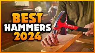 Top 7 Best Hammers You can Buy Right Now [2025]