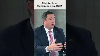 Agriculture Minister John Steenhuisen On AGOA