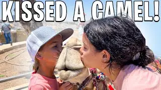 She kissed a CAMEL! Our last adventure overseas!