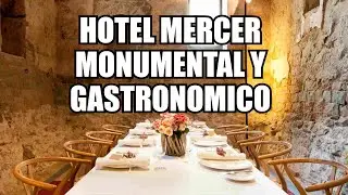 BARCELONAUTES / HOTEL MERCER BARCELONA, MONUMENTAL Y GASTRONOMICO