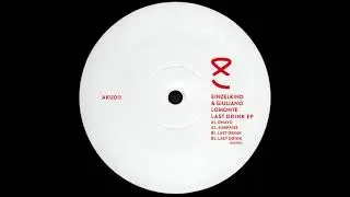 B2. Einzelkind & Giuliano Lomonte - Last Drink (Sub Mix) [AKU011]