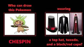 2026 Request To Draw Pok&eacute;mon Chespin Wearing Top Hat Tuxedo And Black/Red Cape #chespin