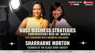 Boss Business Strategies Talk Show with Sharrarne Morton