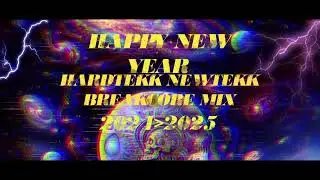 Happy New Year Hardtekk Newtekk Breakcore Mix 2024 / 2025