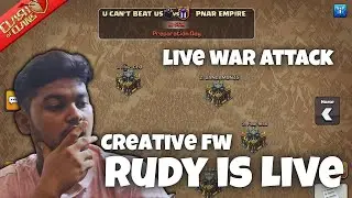🔴 RUDY IS LIVE 🔥CREATIVE FW✅ AND WAR ATTACK ✅ #clashofclans #clashrudy #shortsfeed #live