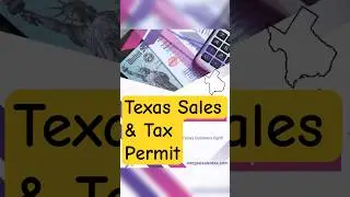 Texas Sales & Tax Permit: What You Need to Know
