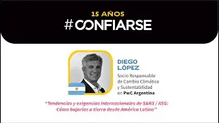 Tendencias Globales S&RS / ASG | Diego López (PwC Argentina) #CONFIARSE