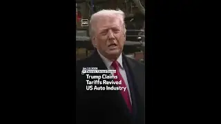 Trump Claims Tariffs Revived US Auto Industry